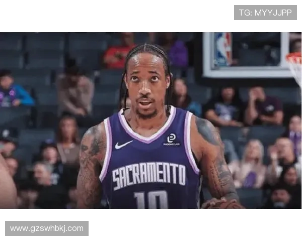 德马尔德罗赞：从天才少年到NBA全明星的奋斗历程与荣耀时刻
